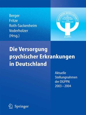 cover image of Die Versorgung psychischer Erkrankungen in Deutschland